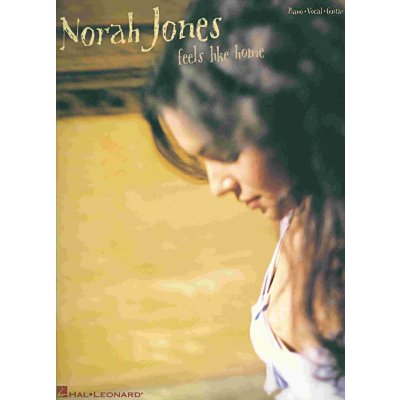 NORAH JONES FEELS LIKE HOME klavír/zpěv/akordy – Zboží Mobilmania