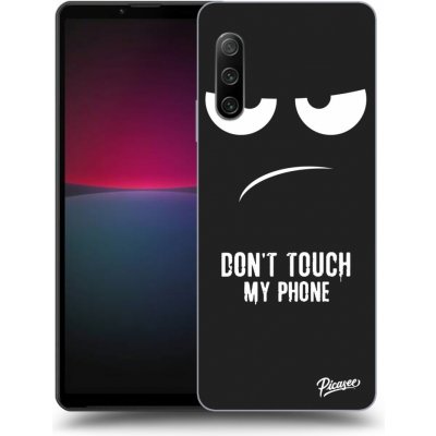 Pouzdro Picasee silikonové Sony Xperia 10 IV 5G - Don't Touch My Phone černé – Zboží Mobilmania