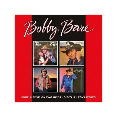 Bobby Bare - Drunk & Crazy As Is Ain’t Got Nothin’ To Lose Drinkin’ From The Bottle, Singin’ From The Heart CD – Zboží Mobilmania