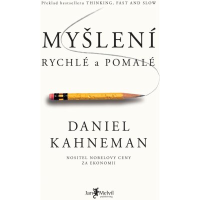 Myšlení, rychlé a pomalé - Daniel Kahneman – Zboží Mobilmania