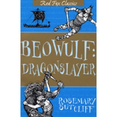 Beowulf: Dragonslayer Sutcliff Rosemary