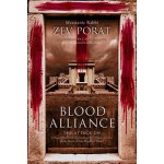 Blood Alliance: The Attack on Yeshuas Threshold Covenant, and its Impact on You in the Midst of Our Prophetic Times Porat ZevPaperback – Hledejceny.cz