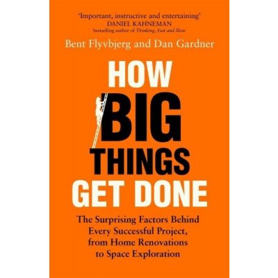 How Big Things Get Done – Hledejceny.cz