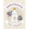 Kniha Aromaterapie podle zvěrokruhu - Adéla Zrubecká