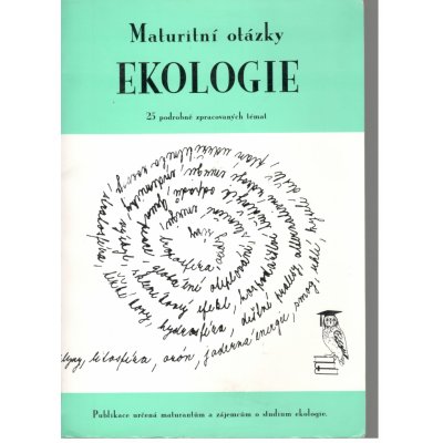 Maturitní otázky - ekologie - Mudrych Karel, Mudrychová Jitka