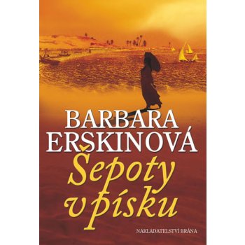 Šepoty v písku - 4. vydání - Barbara Erskinová