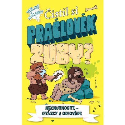 Čistil si pračlověk zuby? - Canavan Thomas