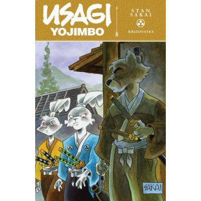 Usagi Yojimbo - Křižovatky - Stan Sakai – Hledejceny.cz