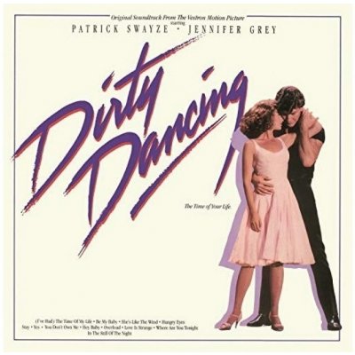 Dirty Dancing - Original Soundtrack LP – Sleviste.cz