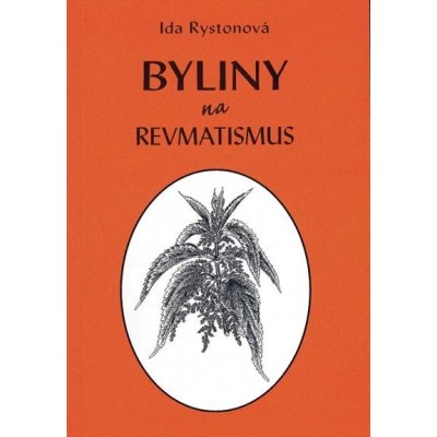 Byliny na revmatismus Rystonová Ida – Zbozi.Blesk.cz