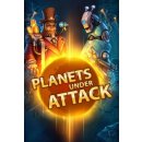 Planets under attack