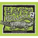 Havěť všelijaká 2 - CD – Hledejceny.cz