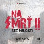 Na smrť 2 – Zboží Mobilmania