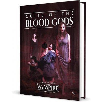 Renegade Game Studios Vampire: The Masquerade 5th Ed Cults of the Blood Gods EN – Hledejceny.cz
