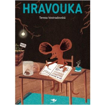 Vostradovská Tereza, Svobodná Šárka - HRAVOUKA