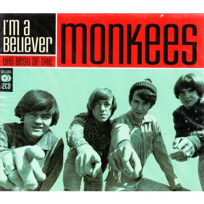 I'm a Believer - the Best of the Monkees