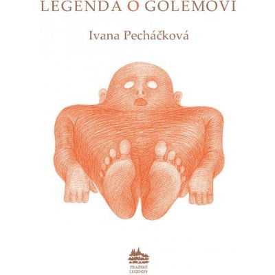 Leggenda del Golem - Pecháčková Ivana – Hledejceny.cz