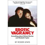Erotic Vagrancy: Everything about Richard Burton and Elizabeth Taylor – Hledejceny.cz