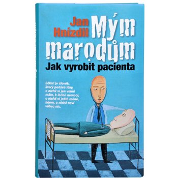 Mým marodům