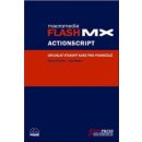 Macromedia Flash MX Actionscript - výukový kurz pro pokročilé