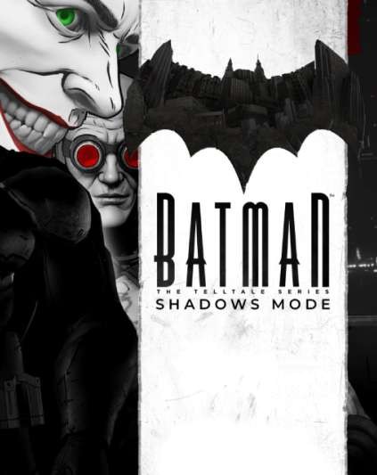 Batman The Telltale Series Shadows Mode