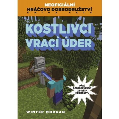 Kostlivci vrací úder - Morgan Winter