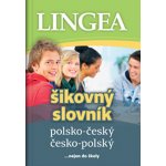 Polsko-český, česko-polský šikovný slovník …nejen do školy – Hledejceny.cz