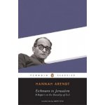Eichmann in Jerusalem H. Arendt A Report on the – Hledejceny.cz