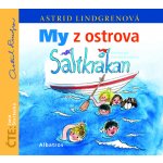 My z ostrova Saltkrakan - Astrid Lindgrenová – Hledejceny.cz