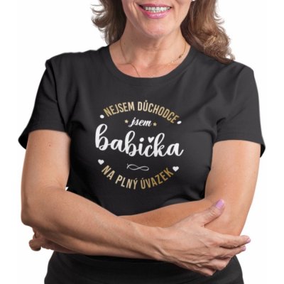 Dámské Tričko Babička na plný úvazek Černá, Bílo Zlatá – Sleviste.cz