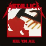 Metallica - Kill'em All Remaster 2016 – Hledejceny.cz