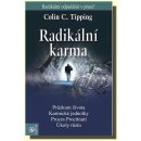 Radikální karma - Tipping Colin C.