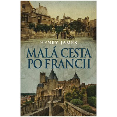 Malá cesta po Francii – Hledejceny.cz