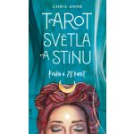 Tarot světla a stínu - Kniha + 78 karet - Chris-Anne – Hledejceny.cz