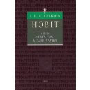 Hobit aneb cesta tam a zase zpátky - Tolkien J.R.R.