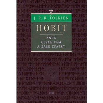 Hobit aneb cesta tam a zase zpátky - Tolkien J.R.R.