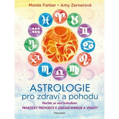 Astrologie pro zdraví a pohodu – Zbozi.Blesk.cz