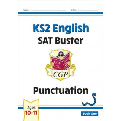 KS2 English SAT Buster: Punctuation - Book 1 (for the 2026 tests) - CGP Books – Hledejceny.cz