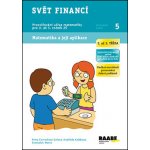 Svět financí - Pracovní sešity 5 – Hledejceny.cz