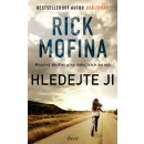 Hledejte ji - Mofina Rick