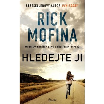 Hledejte ji - Mofina Rick