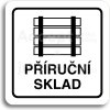 Piktogram ACCEPT Piktogram příruční sklad - bílá tabulka - černý tisk