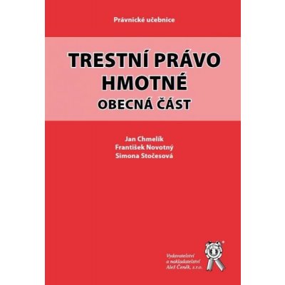 Trestní právo hmotné - Jan Chmelík