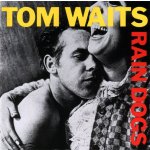 Waits Tom - Rain Dogs CD – Sleviste.cz