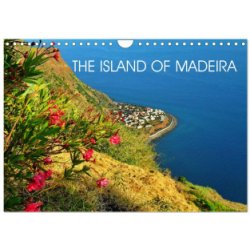 THE ISLAND OF MADEIRA Wall DIN A4 landscape CALVENDO 12 Month Wall 2024