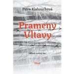 Prameny Vltavy - Petra Klabouchová – Hledejceny.cz