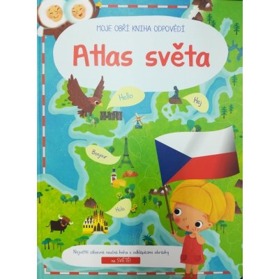 Moje obří kniha odpovědí Atlas světa XL – Zbozi.Blesk.cz