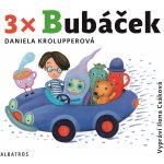 3x Bubáček - Daniela Krolupperová – Hledejceny.cz