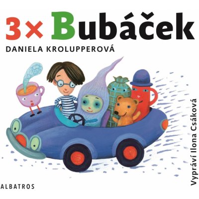 3x Bubáček - Daniela Krolupperová – Hledejceny.cz