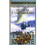 MARCO John - Tyrani a králové 2 - Monstra z Chandakkaru – Hledejceny.cz